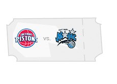 -- Game tickets - Detroit Pistons vs. Orlando Magic --