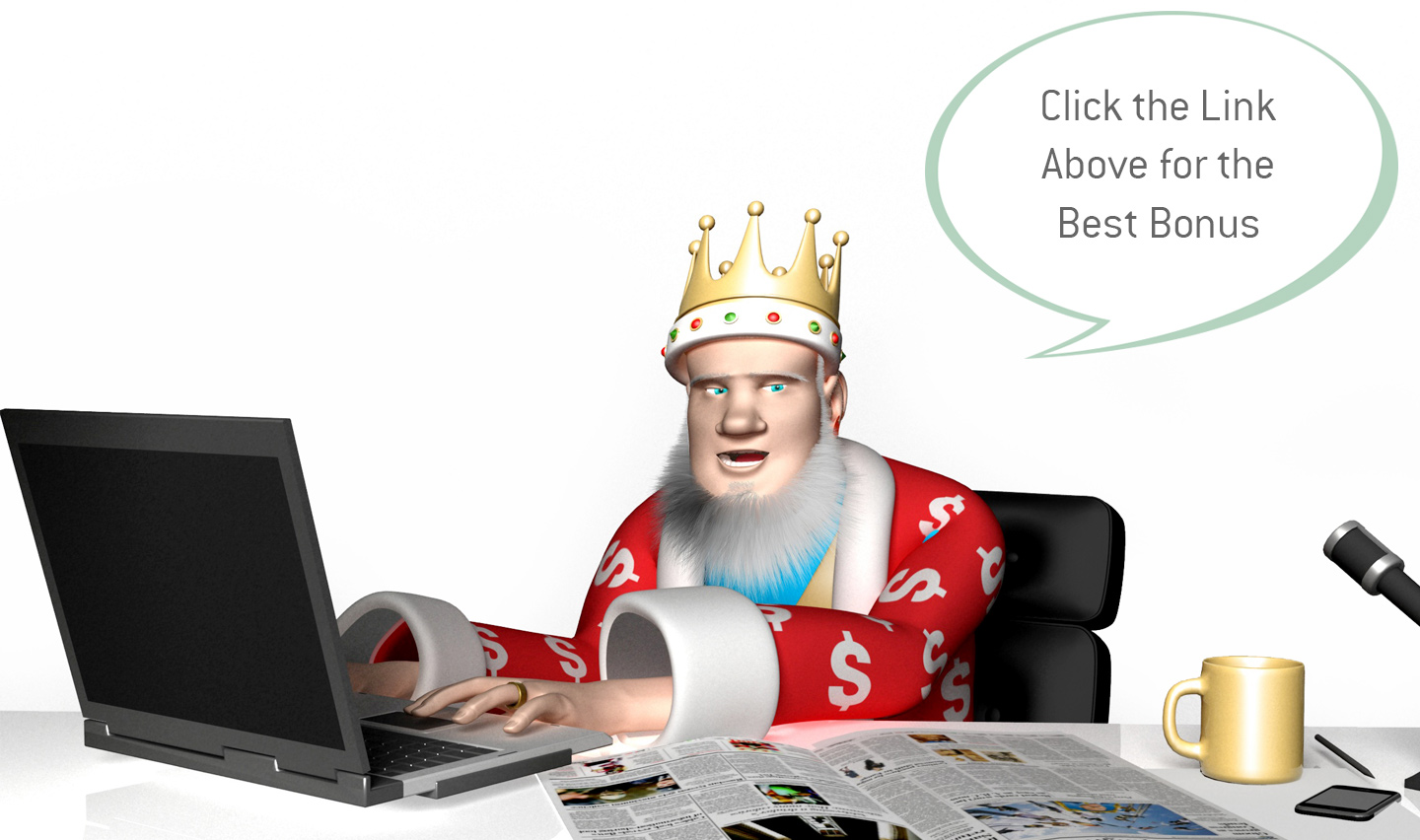 The Sports King is sitting in his office and working on the laptop. Looking sideways he reveals the best bonus offer of today to his audience.