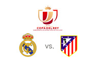 Copa del Rey final - Real Madrid vs. Atletico - Matchup - Tournament and team logos