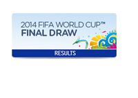 The FIFA World Cup Final - Draw Results - Brazil 2014