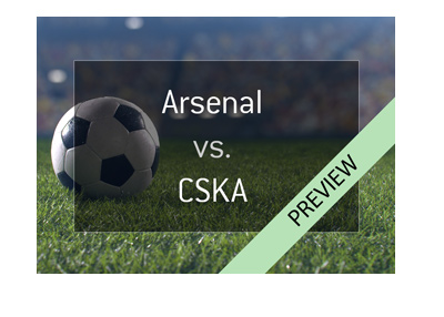 The Europa League quarter-final preview - Arsenal vs. CSKA - Match odds and latest updates. Squad valuations. Bet on the game!