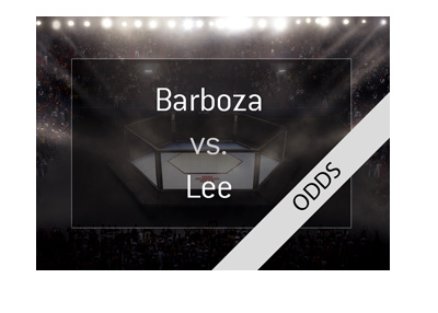 MMA fight odds - Kevin Lee vs. Edson Barboza - Favourite to win?  Bet on it!