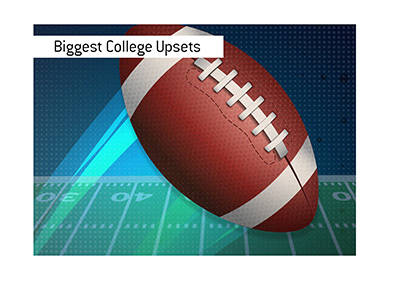 And the biggest upsets in College football up to this moment in time are...