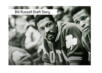 The Bill Russell NBA draft story. How the Boston Celtics got their man.