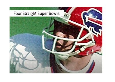 In photo: Jim Kelly.  The story: Four straight Super Bowl losses.