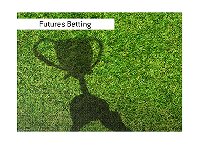 The King explains the meaning of the term Futures Betting when it comes to sports.  Illustration.