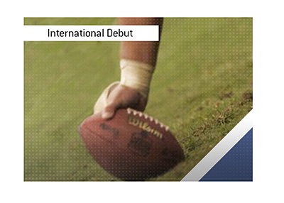 The most popular American sport and its international debut.