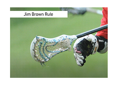 How the rules of Lacrosse changed forever because of the legendary athlete Jim Brown.