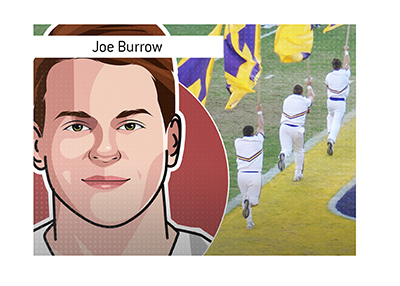 Joe Burrow at Louisiana State University (LSU) was a phenomenal player.