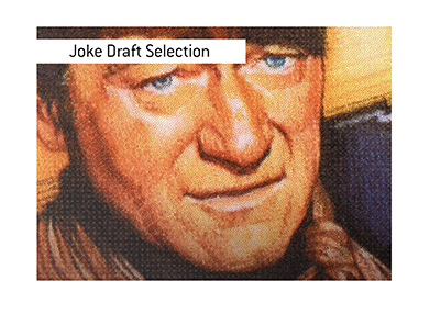 John Wayne was a joke NFL draft selection in 1972.