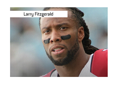 Legendary wide receiver - Larry Fitzgerald.