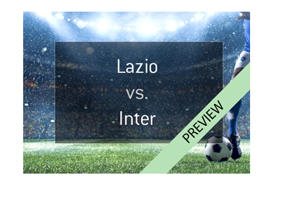 Bet on last round of Italian Serie A - Lazio vs. Inter - Winner goes to the Champions League next season. May 20th, 2018.