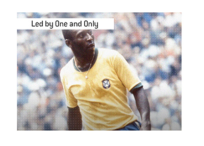 The Brazil World Cup team of 1970 was led by one and only - Pele.