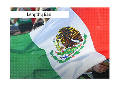 The story of the lengthy ban imposed on mexico after  the infamous Cachirules Scandal.