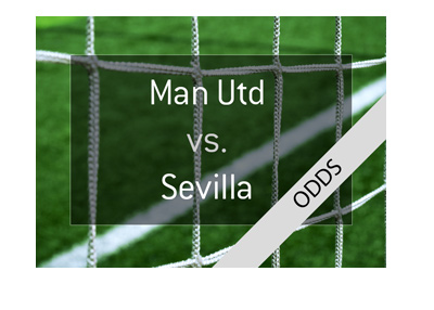 UEFA Champions League - Manchester United vs. Sevilla - 2017/18 season - Odds and game preview.