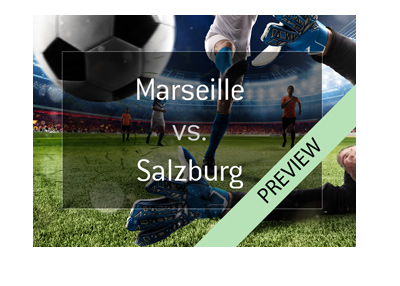 Europa League semi-finals - Olympique Marseille vs. Red Bull Salzburg - Preview and Odds - Bet on it!