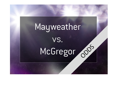 MMA odds for the potential fight between Floyd Mayweather and Conor McGregor.