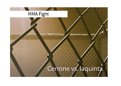 The betting odds for the upcoming fight between Donald Cerrone and Al Iaquinta.