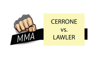 MMA matchup - UFC - Donald Cerrone vs. Robbie Lawler.