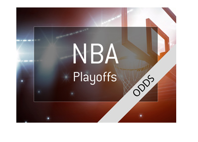 The NBA Playoffs 2018 - Odds to make it to the finals.