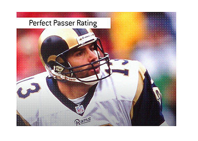 Kurt Warner is one of two players who have had multiple perfect passer ratings.