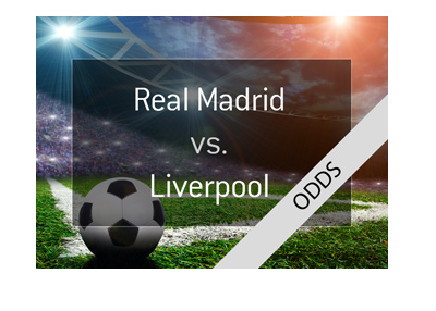 Real Madrid vs. Liverpool - Champions League final 2018 - Correct score odds - Bet on it!