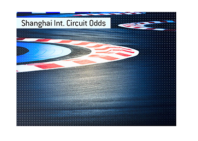 The Shanghai International Circuit odds - Who is the favourite to win the Chinese Grand Prix this year?