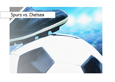 Tottenham Hotspur vs. Chelsea FC - Preview.  Who is the favourite.  Kick off.