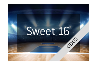 The Sweet 16 Betting Odds - 2018 March Madness - Basketball graphic.