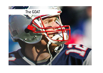 The greatest of all time - American football player - Tom Brady.