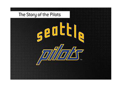 The story of the Seattle Pilots baseball team.