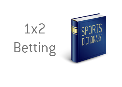 The King dictionary entry - 1x2 Betting