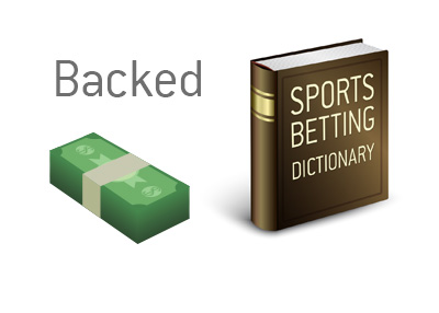 Definition of the sports betting term Backed - What is the meaning? - King Dictionary