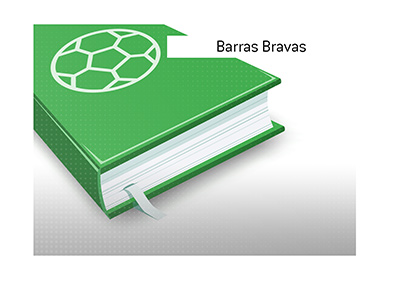 The meaning of the term Barras Bravas, when it comes to Lati America football supporters.  Sports Dictionary.