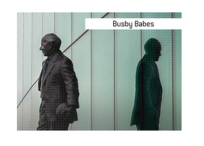 Statue of Matt Busby in Manchester.  What does the term Busby Babes mean?