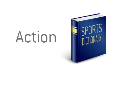 Meaning of the term Action - Sportsbetting Dictionary - Definitions