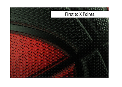The Sports King explains the meaning of the betting term First to X Points.  What is it?