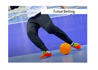 The King explains the meaning of the term Futsal Betting.  What is it?