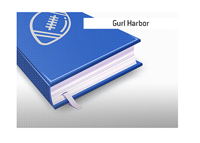 The fantasy football term Gurl Harbor is explained.