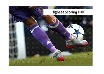 The meaning of the soccer / football term highest scoring half is explained.  What type of a bet is this?