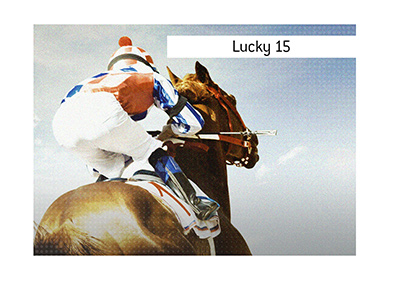 The King explains the popular term Lucky 15 as it pertains to horse betting.  Illustration.