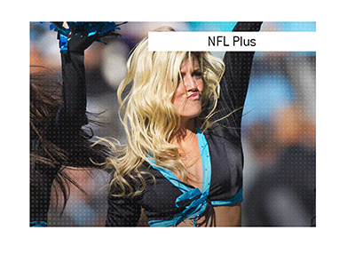 What is the meaning of the term NFL Plus?  What type of a service is it?  The King explains.  In photo: NFL cheerleader in action.