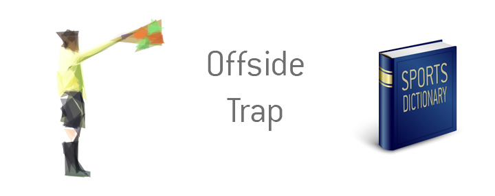 The referee is signaling for offside - Illustration - Dictionary entry - Offside Trap - Sports King.