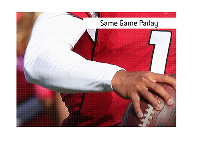 Same Game Parlay term is defined and explained.  Example is provided.  What is the meaning?