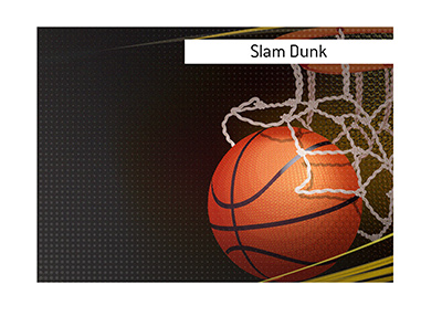 What is the meaning of the term Slam Dunk when it comes to the game of basketball and also the game of life?  The King explains.