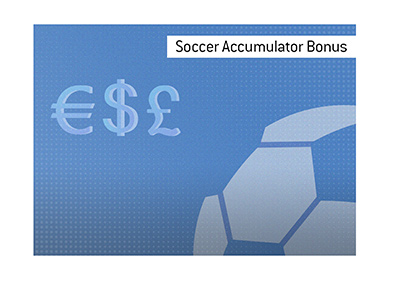 The definition and meaning of the popular betting term Soccer Accumulator Bonus.  Illustration.