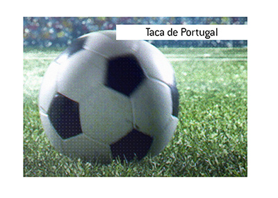 What is the meaning of the term Taca de Portugal?  The article explains.